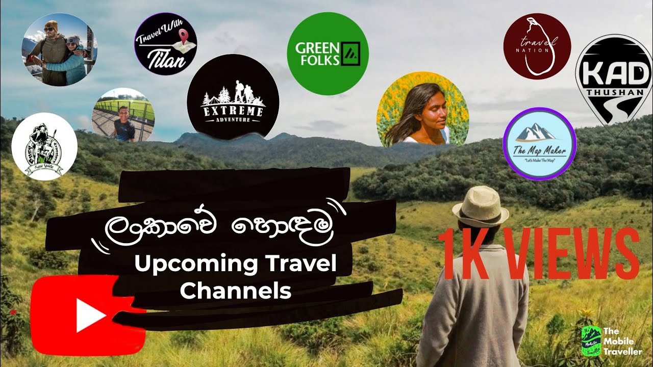 Top 10 Travel Channels in SL 🇱🇰 ලංකාවේ හොඳම නැගී එන Travel