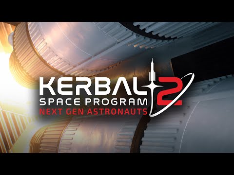 Kerbal Space Program 2: Episode 3 - Next Gen Astronauts