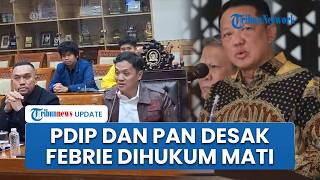 Demanding Death Penalty for Febrie, 2 DPR RI Factions Respond to Corruption Case Involving Former...