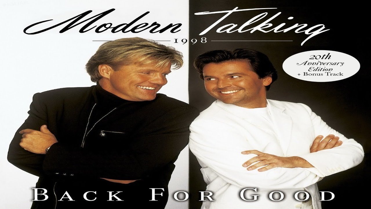 Back for good песня. Back for good modern. Modern talking 1998 album. Modern talking year of the dragon обложка. Back for good modern.