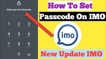 How To Set Passcode On IMO| New Update IMO 2023