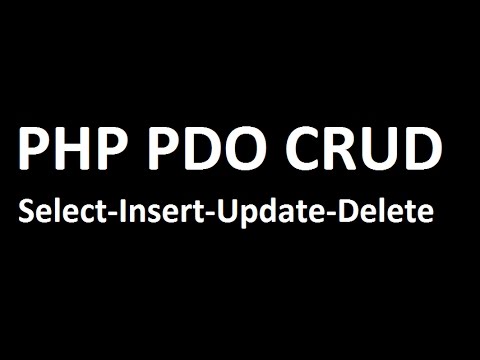 PHP PDO CRUD - Select Insert Update Delete 2017 With Source Code