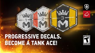 Progressive Decals. Become a Tank Ace!