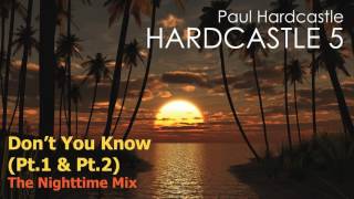 Video thumbnail of "Paul Hardcastle - Don’t You Know (The Nighttime Mix)"