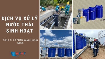 Dịch vụ xử lý nước thải sinh hoạt | Xử lý nước thải | Môi Trường WeMe