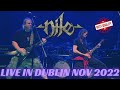 Nile  live in dublin 10th nov 2022