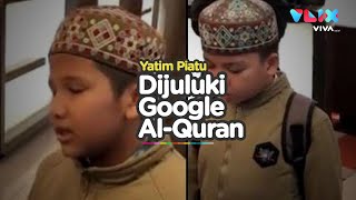 2 Anak Yatim Hapal Banget Alquran, Secepat Google