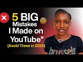 5 YouTube Mistakes I Made - Avoid These in 2025!