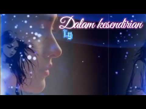 Dalam kesendirian _ Lagu galau lagu terbaru thn 2026