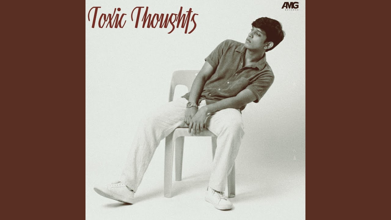 Guarda Toxic Thoughts su YouTube Guarda Toxic Thoughts su YouTube