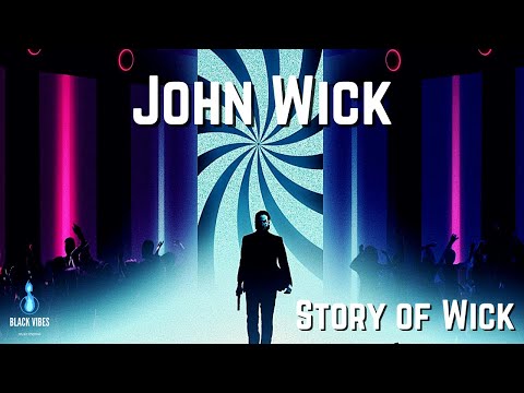John Wick Story Of Wick Soundtrack Black Vibes
