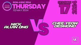 [4K] Nick + AlvinOng vs CheeYeow + Desmond [RON+KBSC THURSDAY #17/2024 @ 02 May 2024]