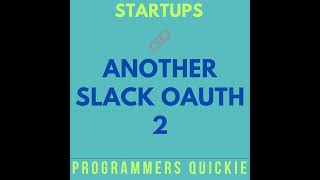 🔗 Startups - Slack OAuth 2.0 App