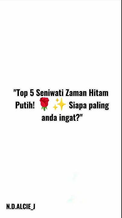 Masih Ingat Mereka?Top 5 Seniwati Legenda!#Top5Seniwati #SeniwatiLegenda #ArtisLama #YouTubeShorts