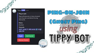 Celebrity set up Ping-on-join/Ghost Ping when a member joins with Tippy Bot (2025 slash commands)| Discord   | Profile