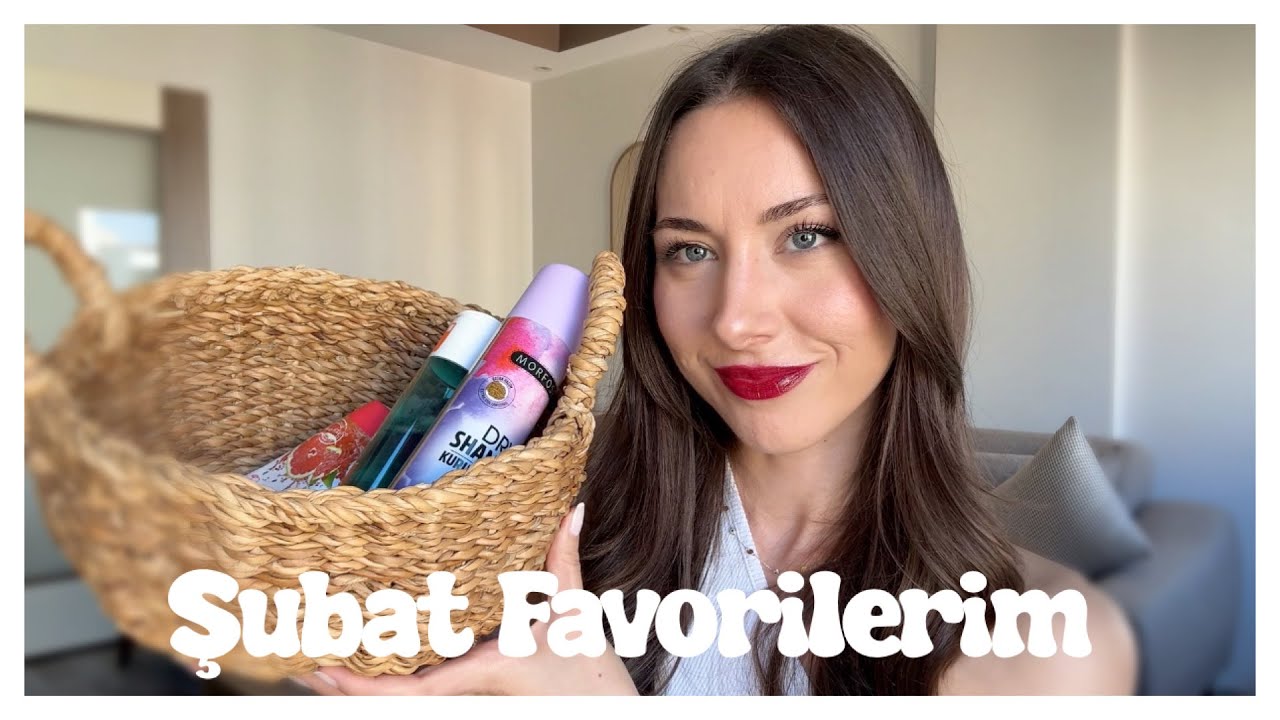 ŞUBAT AYI FAVORİLERİM 😍 | EN İYİ RİMEL 👍🏻 EN İYİ SABİTLEME SPREYİ 👍🏻