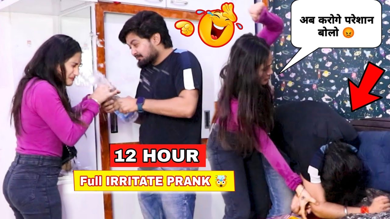 आज तो Mariya को रुला दिया 😅 || 12 HOURS FULL IRRITATE PRANK 🤯 || Hem Yadav
