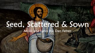 Video-Miniaturansicht von „Seed, Scattered and Sown | Dan Feiten | Catholic Hymn | Parable of the Sower | Sunday 7pm Choir“