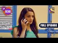 Wishlist - Part 1 | Crime Patrol Satark | Full Episode