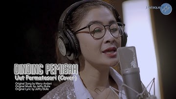 DINDING PEMISAH COVER BY UUT PERMATASARI