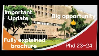 IIT Delhi | PHD 23-24 | full explanation brochure | important information #trending #aspirants screenshot 2