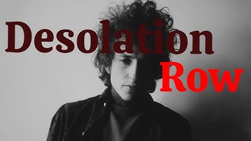 Desolation Row | A Bob Dylan Documentary