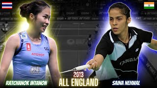 Ratchanok Intanon(THA) VS Saina Nehwal(IND) Badminton Match Highlights | Revisit All England 2013