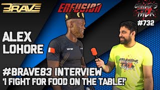 Alex Lohoré ‘I Fight for Food On The Table!’ #Bravecf83 #BraveCF by ChampsTalkTV 119 views 4 days ago 3 minutes, 5 seconds