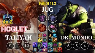 AXIZ Hoglet Taliyah vs Dr. Mundo Jungle - KR Patch 11.3