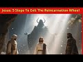 Jesus Exposed The Demiurge's Reincarnation Trap — Only Chosen Ones Can Escape The Wheel (Learn Now)