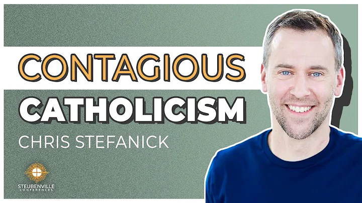 Chris Stefanick | Contagious Catholicism