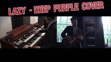 Lazy - Deep Purple Organ Cover (Jon Lord Tribute)