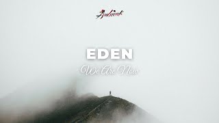 We Are Now - Eden [ambient classical piano]