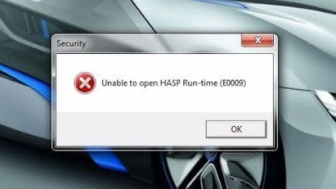 Unable to open HASP Run-time (E0009)