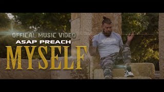 ASAP Preach - “Myself”