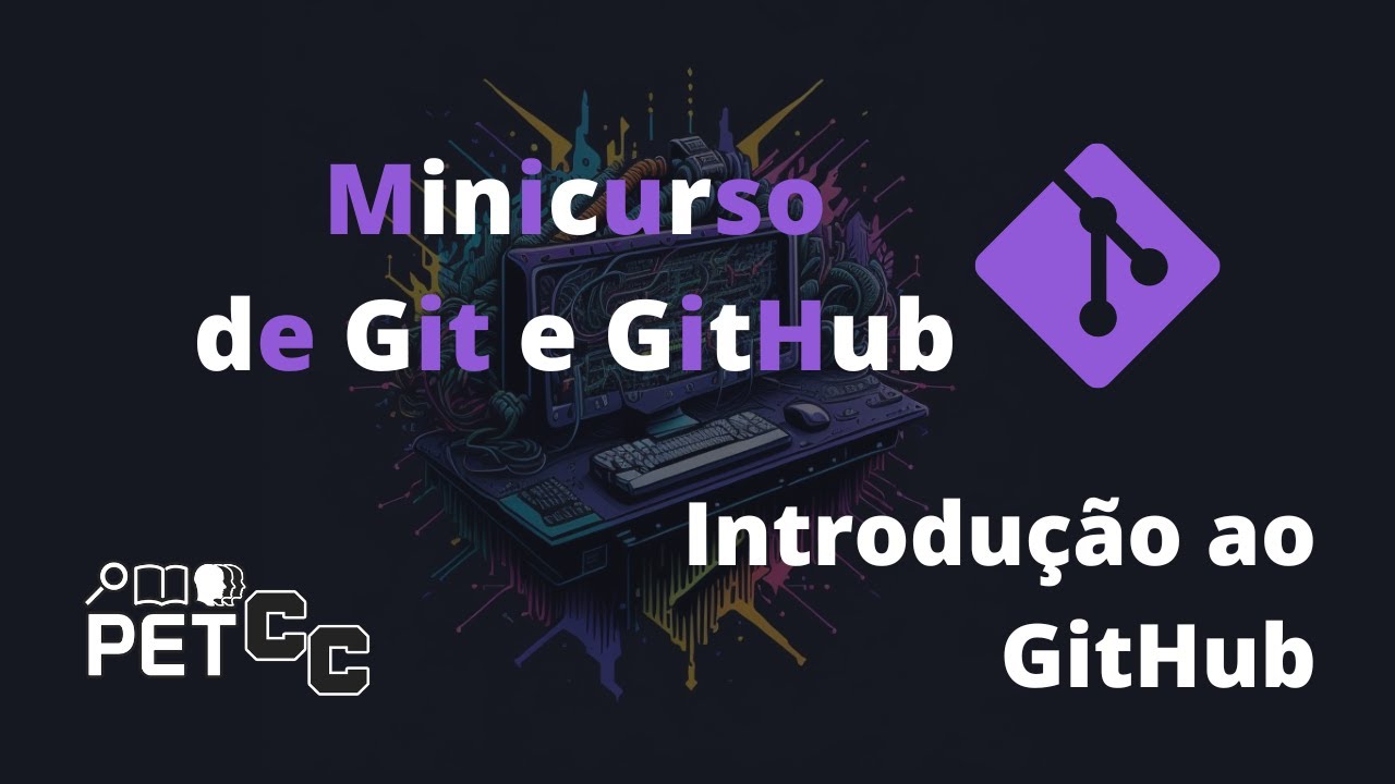 Minicurso de Git e GitHub - M2A1 - Introdução ao GitHub - YouTube