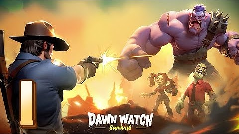 ✅ Dawn Watch：Survival / Gameplay Walkthrough / Part 1 / 黎明警戒