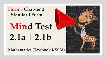 KSSM Mathematics Form 3 Chapter 2 | Mind Test 2.1a | Mind Test 2.1b | Standard Form