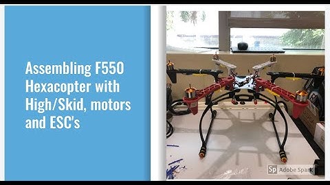 Assembling F550 Hexacopter with Skids, Motors and ESC Drone