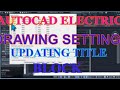AutoCAD Electrical 3.4: Drawing and Title Block Settings