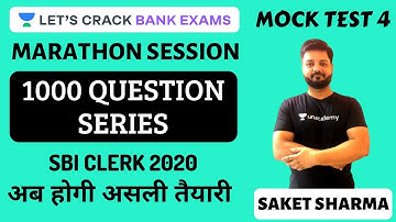 1000 Questions Series | Mock Test - 4 | Marathon session | SBI Clerk 2020 | Saket Sharma