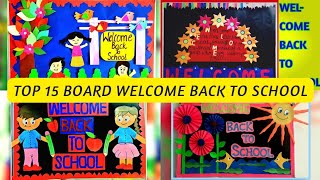 Top 15 Welcome Back to School bulletin board decorations ideas/Welcome charts