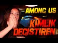 KİMLİK DEĞİŞTİREN! | AMONG US