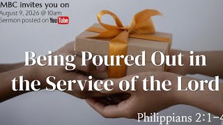 Full Being Poured Out in the Service of the Lord | Dr.Rodney Orr | Montgomery Baptist Church News