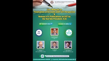 Live Webcast on “Finalisation of Accounts with GST perspective”