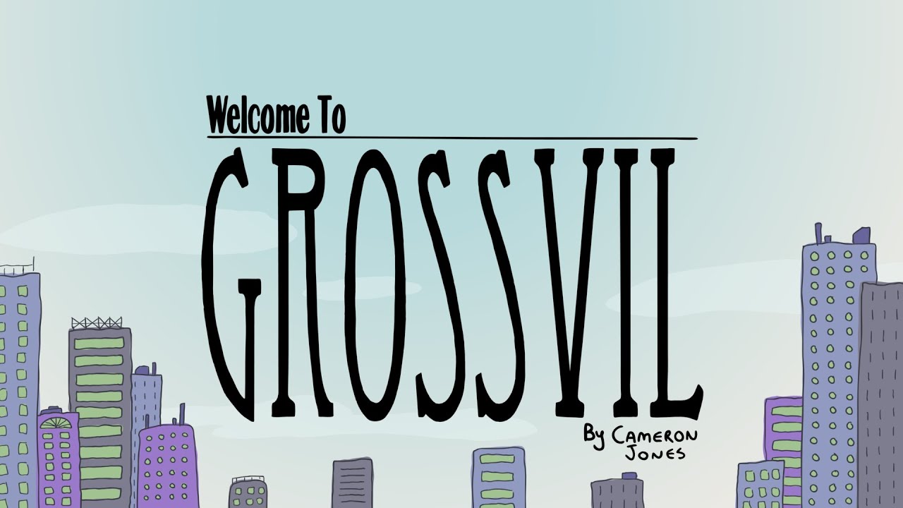 Welcome To Grossvil