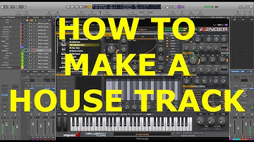 HOW TO MAKE A HOUSE TRACK