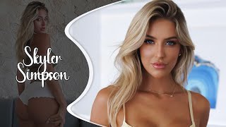 Skyler Simpson - American Model & Instagram Sensation | Bio & info