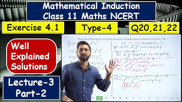 Exercise 4.1 Ch - 4 Mathematical Induction | Maths Class 11 NCERT | Q20, 21, 22 | CA Devinder Singh