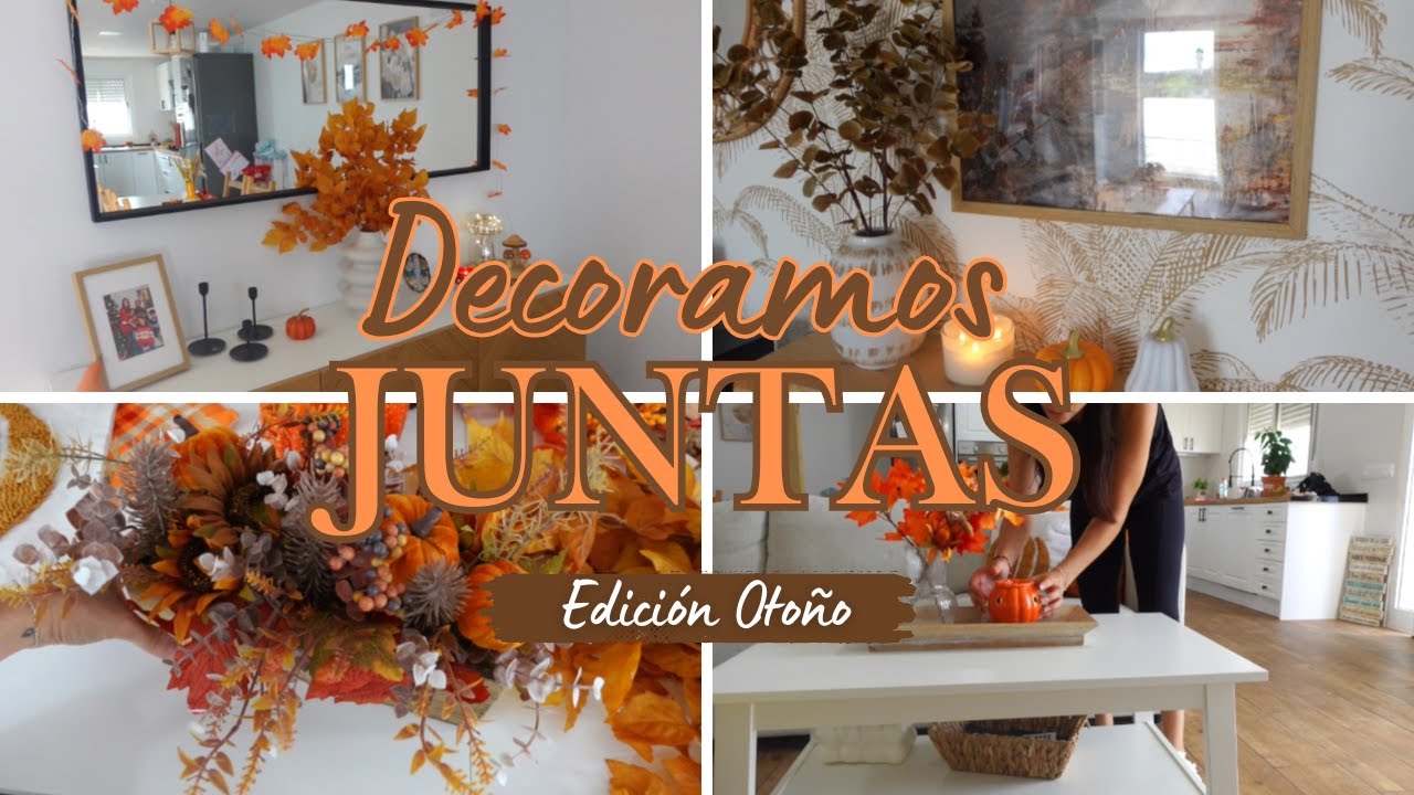 DECORAMOS JUNTAS DE🍁 OTOÑO LA CASA 🍂